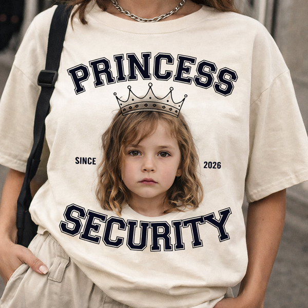 Princess Security Shirt, Custom Photo Girl Dad Tee, Personalized Father Daughter Apparel