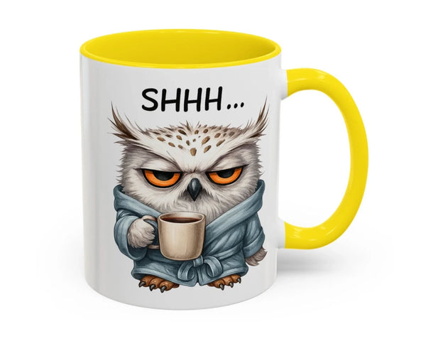 Funny Owl Coffee Mug – Sarcastic ''Shhh'' Accent Cup, 11oz Office Humor Gift