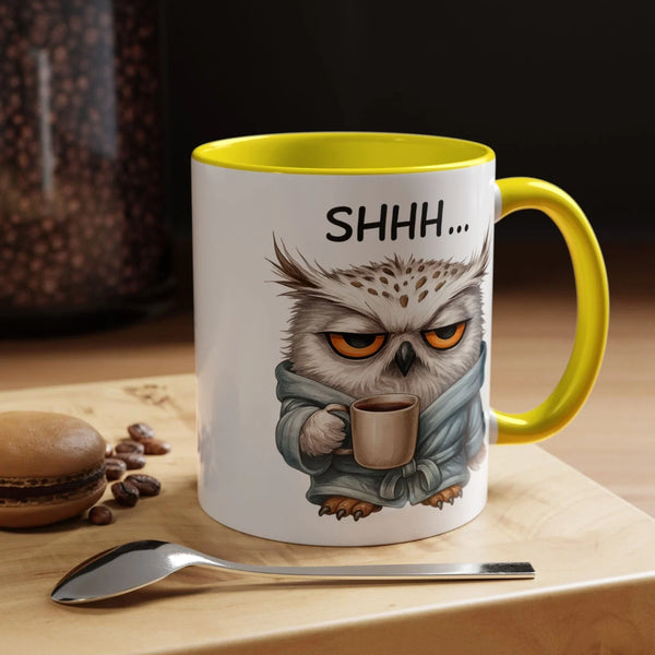 Funny Owl Coffee Mug – Sarcastic ''Shhh'' Accent Cup, 11oz Office Humor Gift
