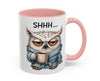 Funny Owl Coffee Mug – Sarcastic ''Shhh'' Accent Cup, 11oz Office Humor Gift