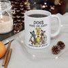 Funny Dog Lovers Coffee Mug Dogs Make My Happy Humans Make My Head Hurt