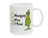 Grinch Ceramic Coffee Mug 11oz - Naughty, Nice, I Tried - Fun Holiday Cup