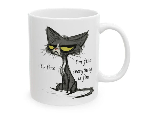 Funny Cat Mug - ' It's Fine , I'm Fine ' Sarcastic Coffee Cup Gift